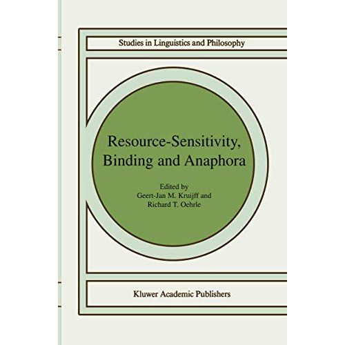 Resource-Sensitivity, Binding and Anaphora [Paperback]