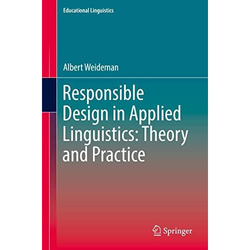 Responsible Design in Applied Linguistics: Theory and Practice [Hardcover]