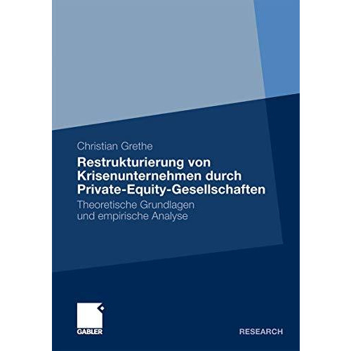 Restrukturierung von Krisenunternehmen durch Private-Equity-Gesellschaften: Theo [Paperback]