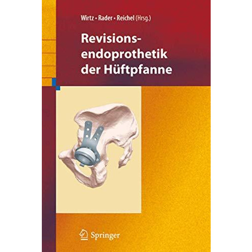 Revisionsendoprothetik der H?ftpfanne [Hardcover]