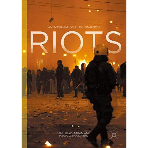 Riots: An International Comparison [Hardcover]