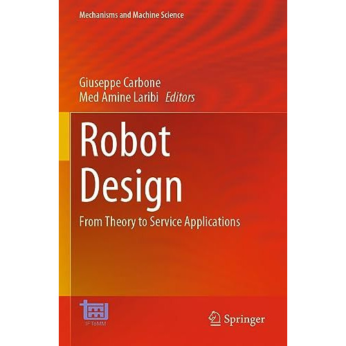 Robot Design: From Theory to Service Applications [Paperback]