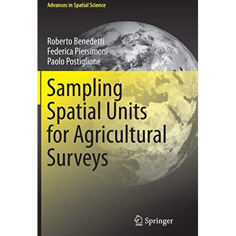 Sampling Spatial Units for Agricultural Surveys [Paperback]