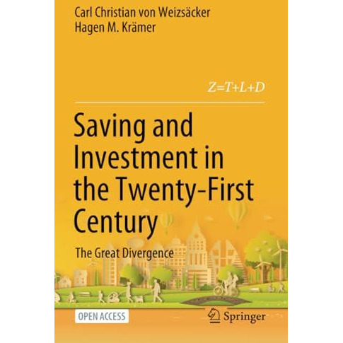 Saving and Investment in the Twenty-First Century: The Great Divergence [Paperback]