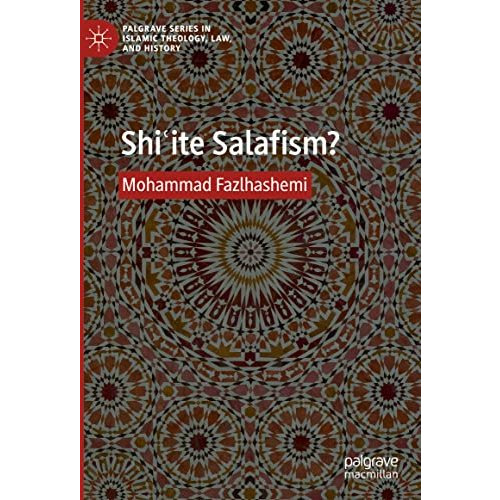 Shi?ite Salafism? [Hardcover]