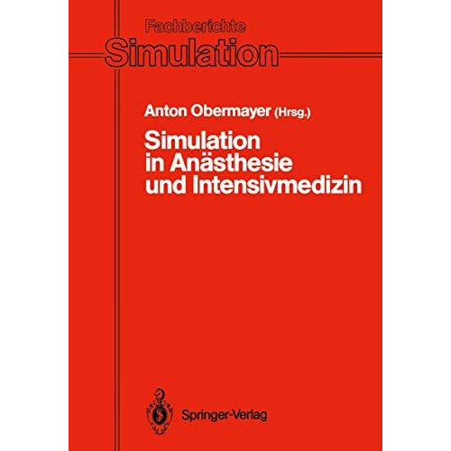 Simulation in An?sthesie und Intensivmedizin [Paperback]