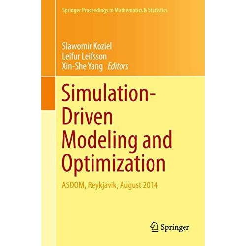 Simulation-Driven Modeling and Optimization: ASDOM, Reykjavik, August 2014 [Hardcover]