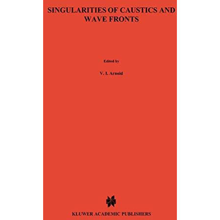 Singularities of Caustics and Wave Fronts [Paperback]