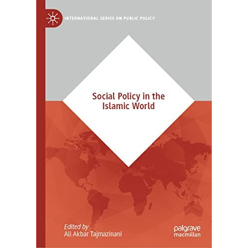 Social Policy in the Islamic World [Hardcover]