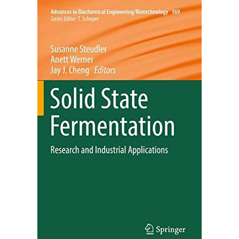 Solid State Fermentation: Research and Industrial Applications [Paperback]