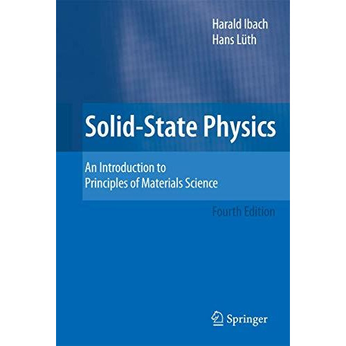 Solid-State Physics: An Introduction to Principles of Materials Science [Paperback]