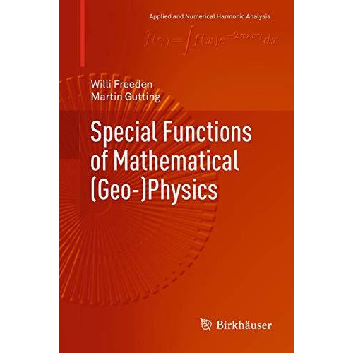 Special Functions of Mathematical (Geo-)Physics [Paperback]