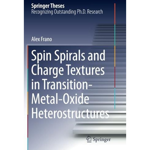 Spin Spirals and Charge Textures in Transition-Metal-Oxide Heterostructures [Paperback]