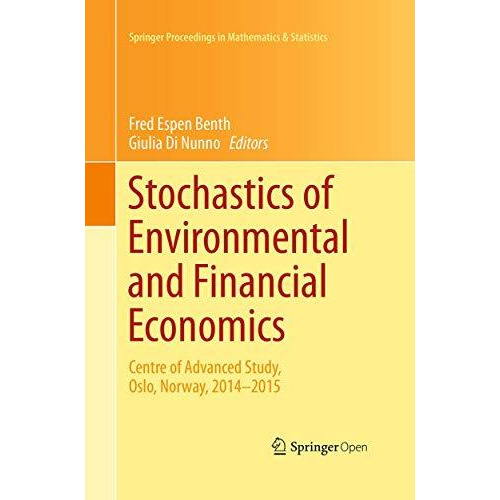 Stochastics of Environmental and Financial Economics: Centre of Advanced Study,  [Paperback]