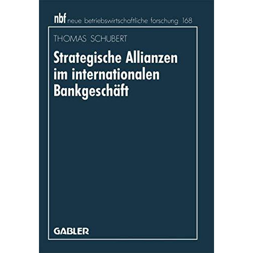 Strategische Allianzen im internationalen Bankgesch?ft [Paperback]