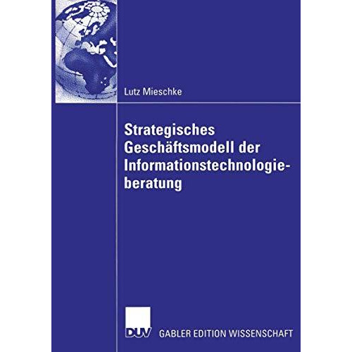 Strategisches Gesch?ftsmodell der Informationstechnologieberatung [Paperback]