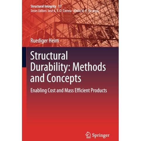 Structural Durability: Methods and Concepts: Enabling Cost and Mass Efficient Pr [Paperback]