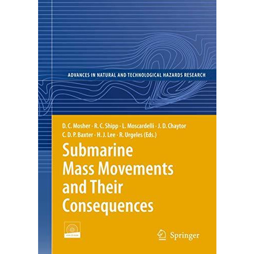 Submarine Mass Movements and Their Consequences: 4th International Symposium [Mixed media product]