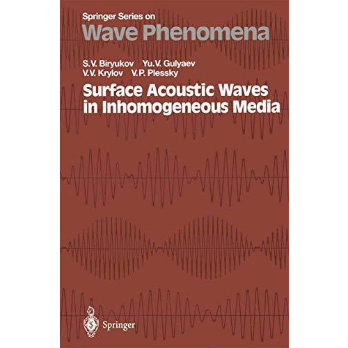 Surface Acoustic Waves in Inhomogeneous Media [Paperback]