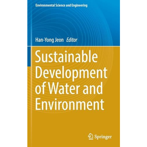 Sustainable Development of Water and Environment [Hardcover]