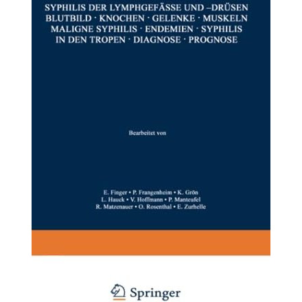 Syphilis der Lymphgef?sse und -Dr?sen Blutbild ? Knochen ? Gelenke ? Muskeln Mal [Paperback]