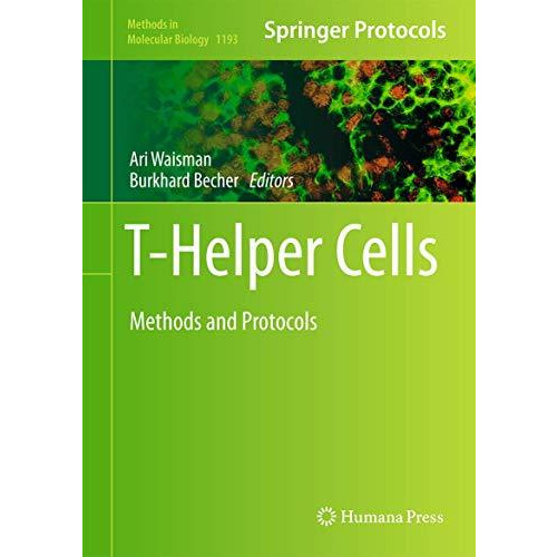 T-Helper Cells: Methods and Protocols [Hardcover]