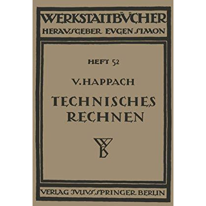 Technisches Rechnen: Eine Sammlung von Rechenregeln, Formeln und Beispielen zum  [Paperback]