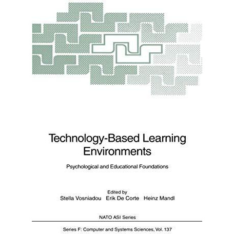 Technology-Based Learning Environments: Psychological and Educational Foundation [Paperback]