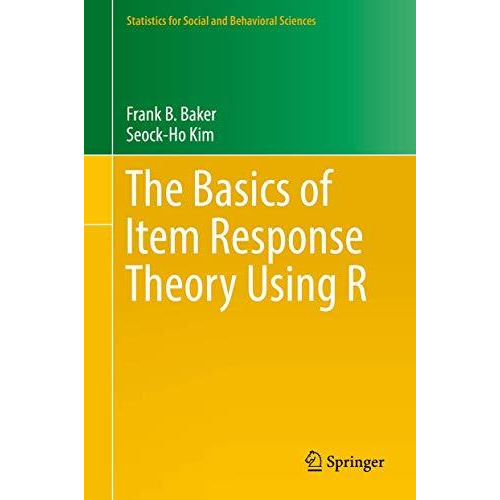 The Basics of Item Response Theory Using R [Hardcover]