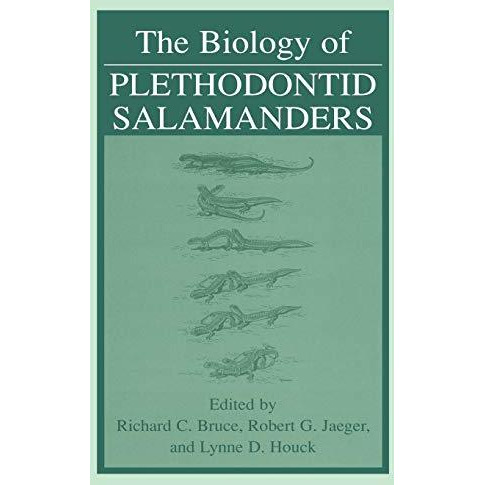 The Biology of Plethodontid Salamanders [Hardcover]