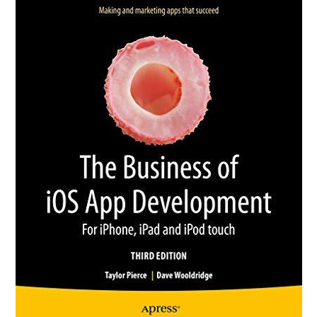 The Business of iOS App Development: For iPhone, iPad and iPod touch [Paperback]