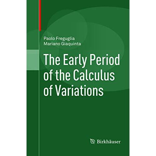 The Early Period of the Calculus of Variations [Paperback]