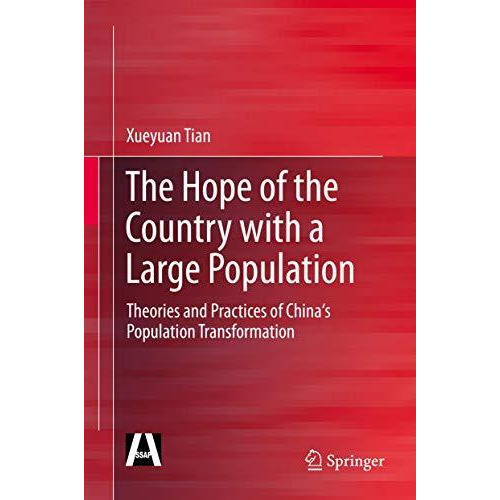 The Hope of the Country with a Large Population: Theories and Practices of China [Hardcover]