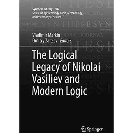 The Logical Legacy of Nikolai Vasiliev and Modern Logic [Paperback]