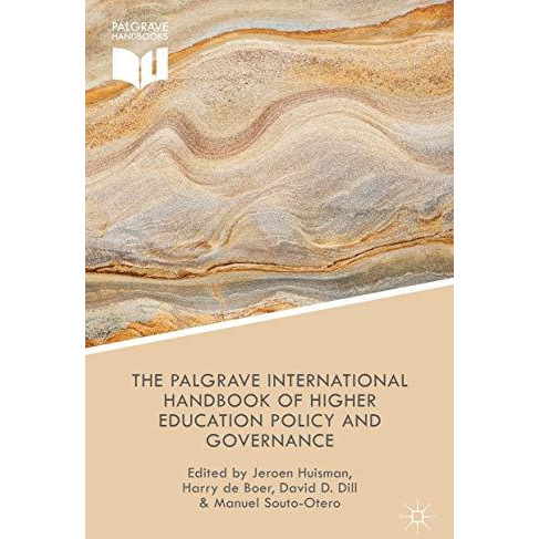 The Palgrave International Handbook of Higher Education Policy and Governance [Hardcover]