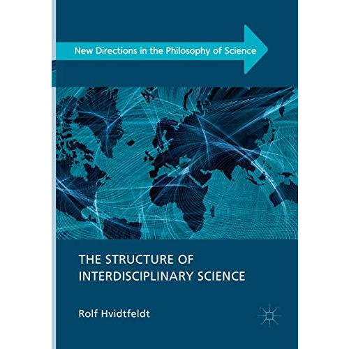 The Structure of Interdisciplinary Science [Paperback]