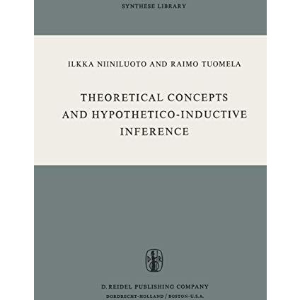 Theoretical Concepts and Hypothetico-Inductive Inference [Paperback]