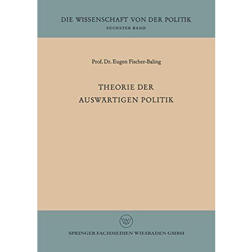 Theorie der ausw?rtigen Politik [Paperback]