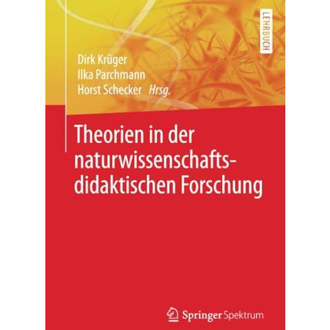 Theorien in der naturwissenschaftsdidaktischen Forschung [Paperback]