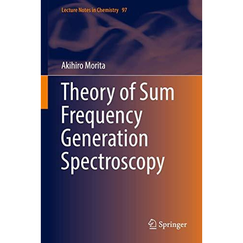 Theory of Sum Frequency Generation Spectroscopy [Hardcover]