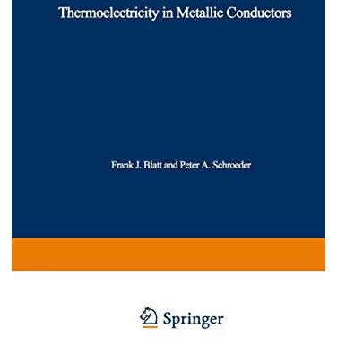 Thermoelectricity in Metallic Conductors [Paperback]