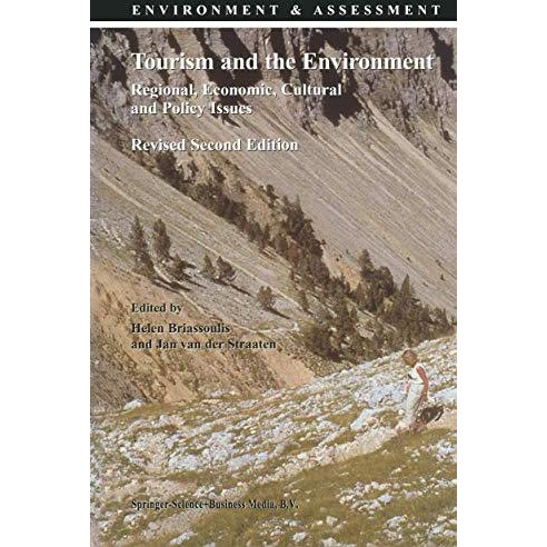 Tourism and the Environment: Regional, Economic, Cultural and Policy Issues [Paperback]