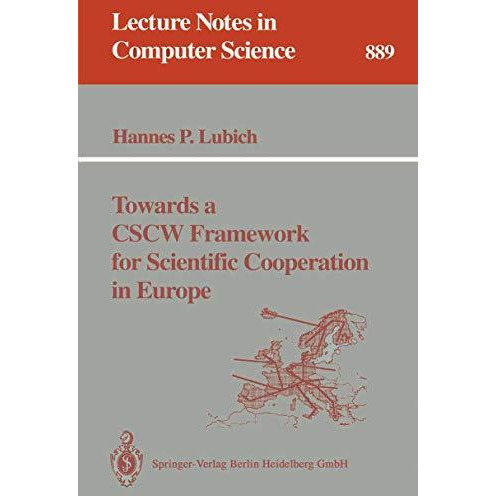 Towards a CSCW Framework for Scientific Cooperation in Europe [Paperback]