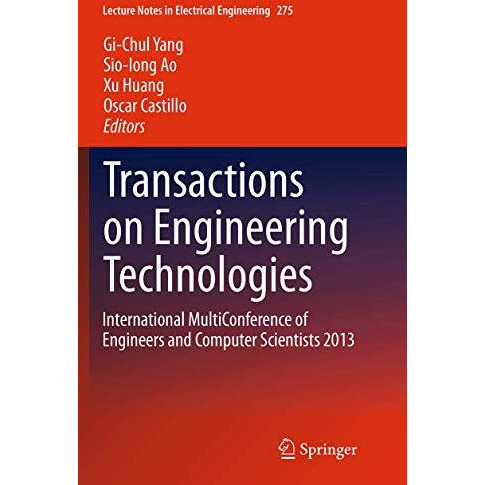 Transactions on Engineering Technologies: International MultiConference of Engin [Paperback]