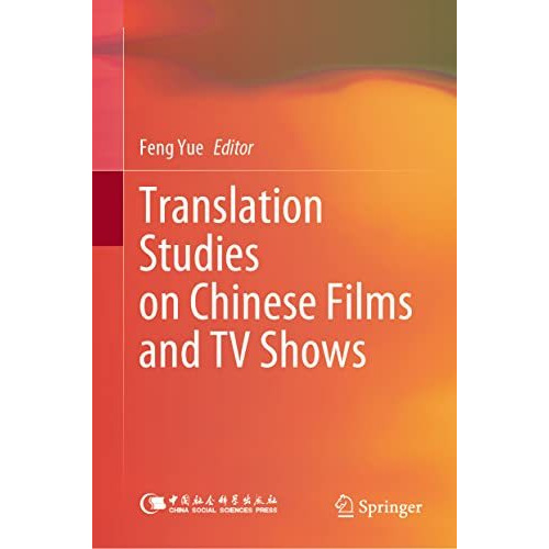 Translation Studies on Chinese Films and TV Shows [Hardcover]