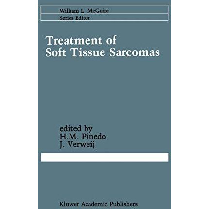 Treatment of Soft Tissue Sarcomas [Paperback]