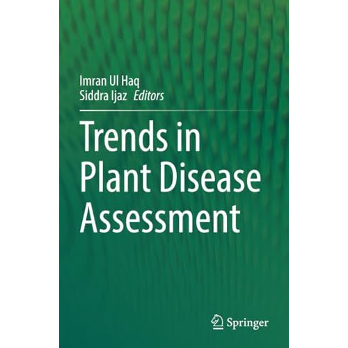 Trends in Plant Disease Assessment [Paperback]