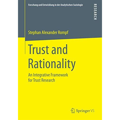 Trust and Rationality: An Integrative Framework for Trust Research [Paperback]