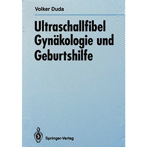 Ultraschallfibel Gyn?kologie und Geburtshilfe [Paperback]