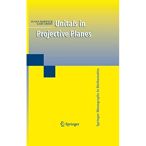 Unitals in Projective Planes [Hardcover]